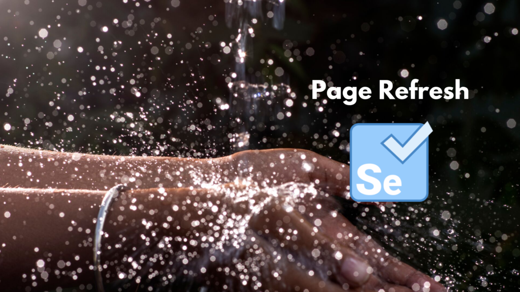 how-to-refresh-a-page-in-selenium-dumb-it-dude