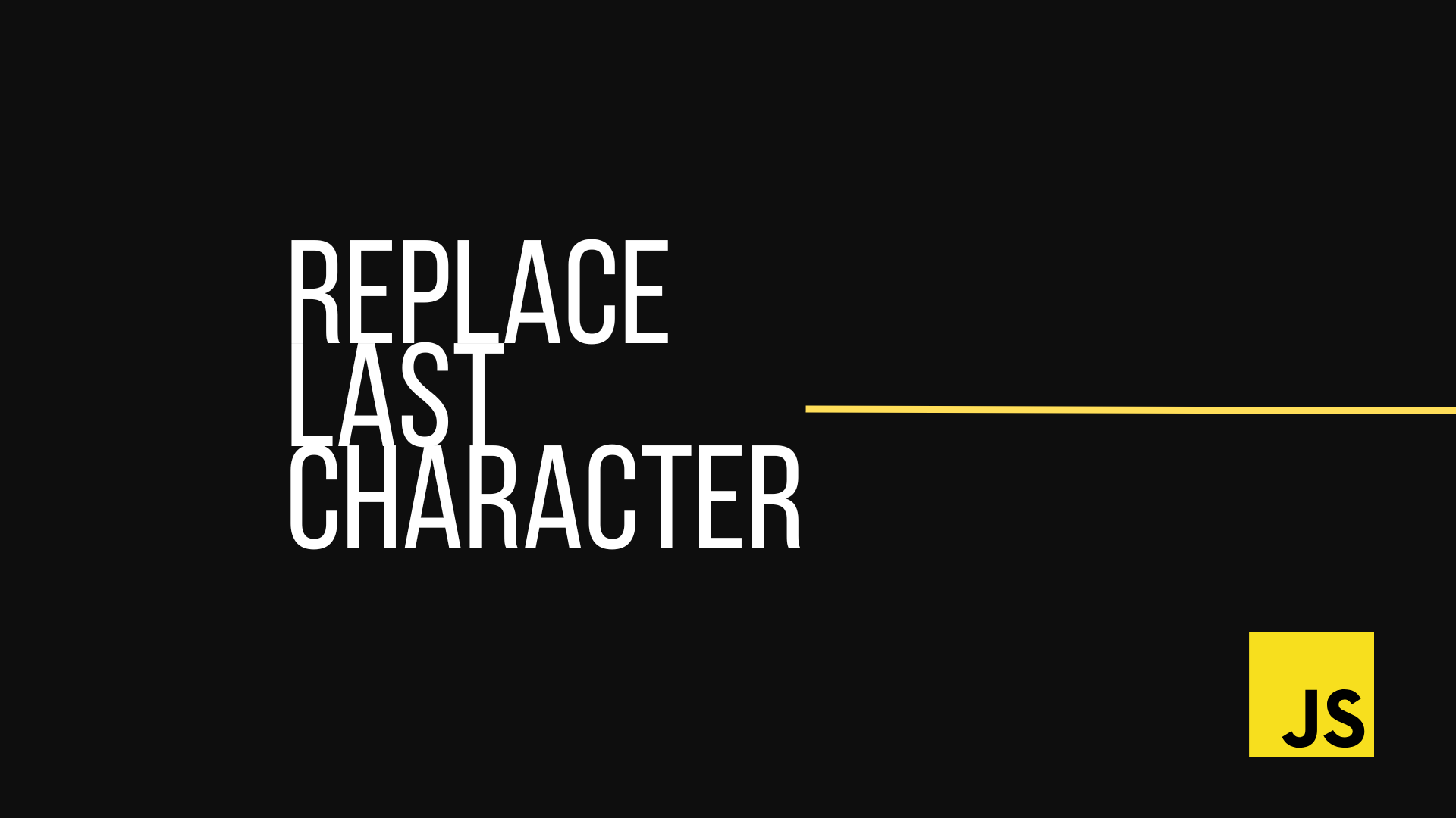 How to Replace the Last Character of a String in Javascript